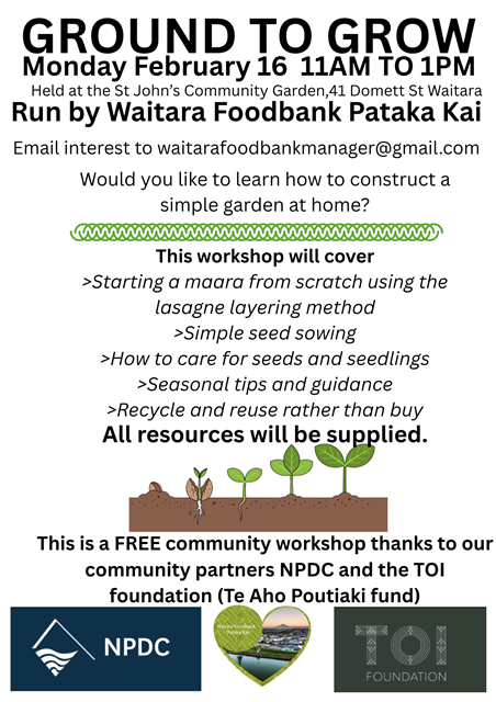 GROUND TO GROW 16.02.26 - Waitara Foodbank Pataka Kai